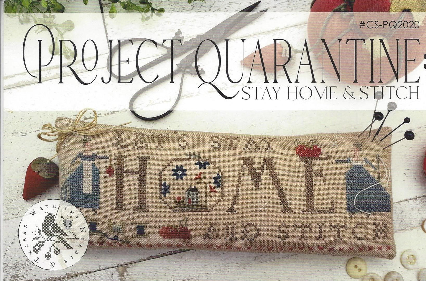 Project Quarantine- Let's Stay Home and Stitch